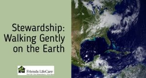 Friends Life Care Blog on Quaker Stewardship
